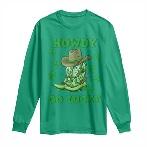 Funny St Patricks Cowboy Long Sleeve Shirt Howdy Go Lucky Boots Retro Irish Western TS02 Irish Green Print Your Wear