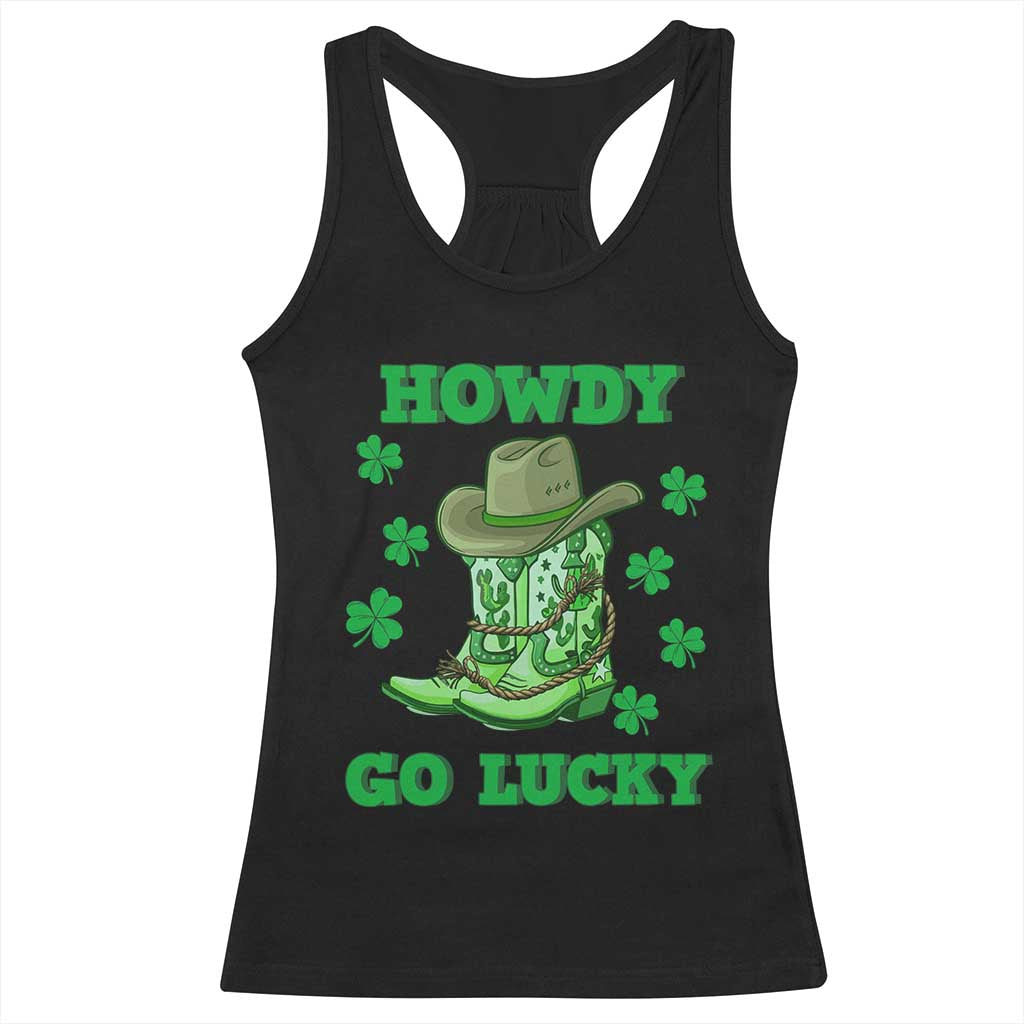 Funny St Patricks Cowboy Racerback Tank Top Howdy Go Lucky Boots Retro Irish Western TS02 Black Print Your Wear