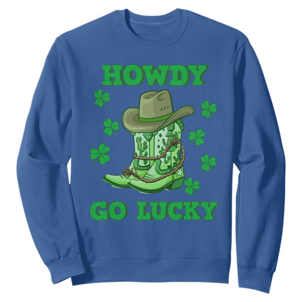 Funny St. Patricks Cowboy Sweatshirt Howdy Go Lucky Boots Retro Irish Western TS02 Royal Blue Printyourwear