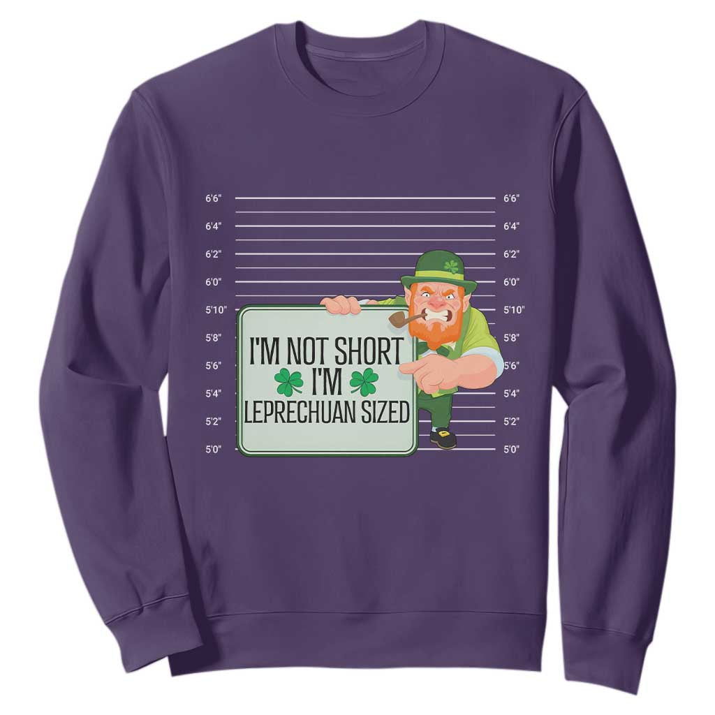 Funny St. Patricks Day Sweatshirt I'm Not Short I'm Leprechaun Sized Mugshot TS02 Purple Printyourwear