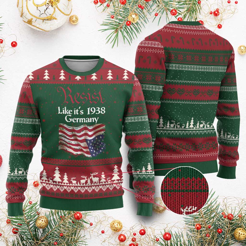 American Flag Resist Ugly Christmas Sweater Like It's 1938 Germany TS02 Red Green Print Your Wear