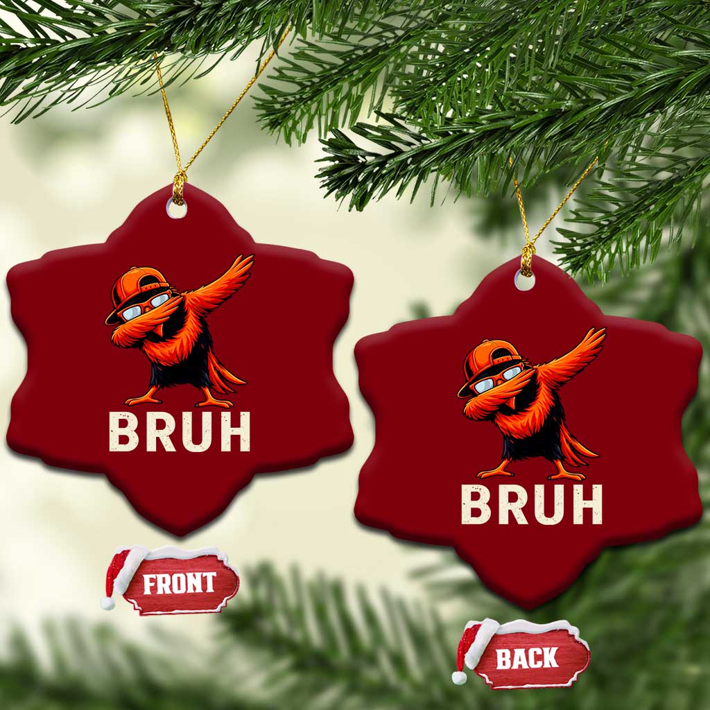 Funny Dabbing Oriole Bird Bruh Ceramic Ornament Cool Game Day Sports Fan TS02 Print Your Wear