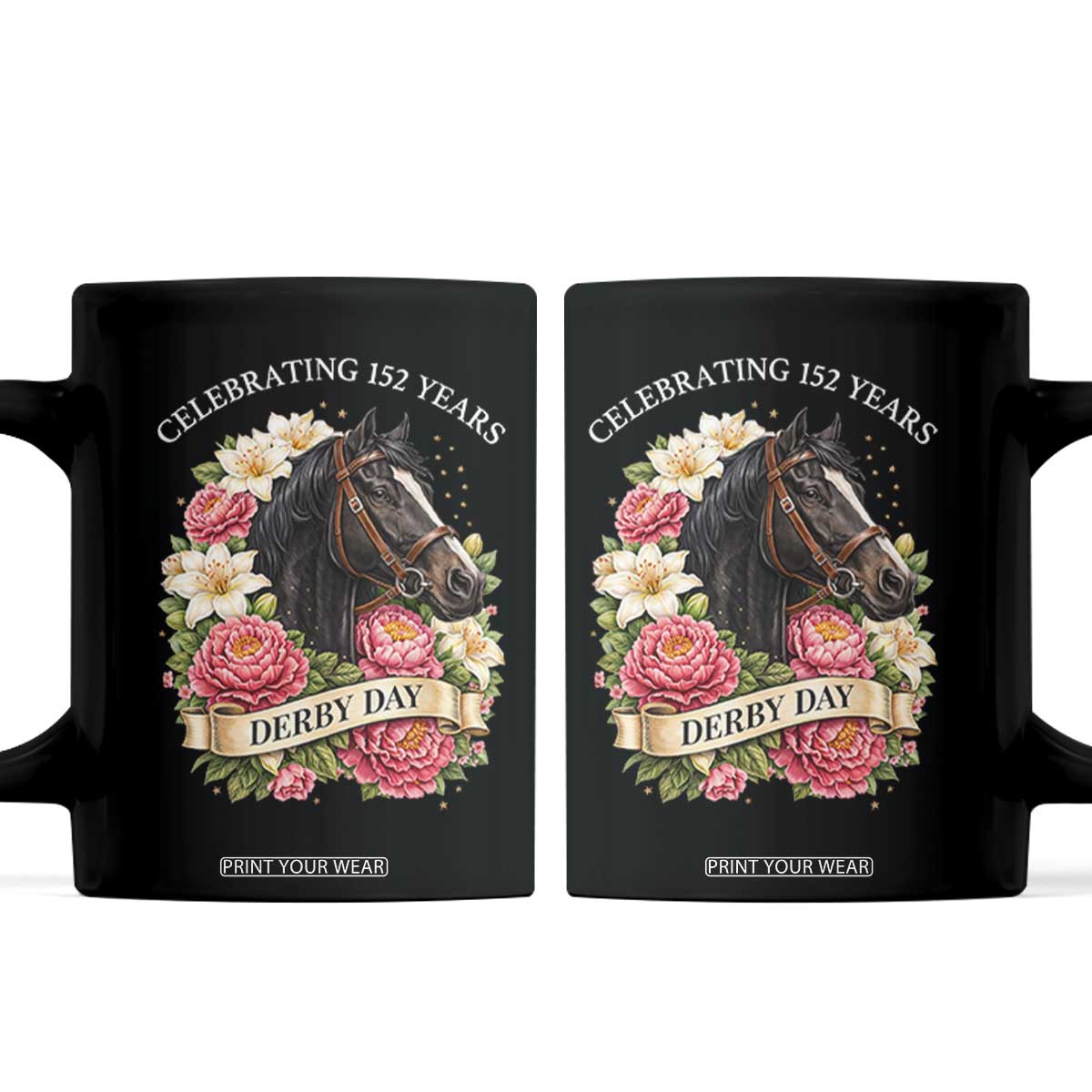 Celebrating 152 Years Derby Day Floral Coffee Mug Horse Racing Pink Peony White Lily Equestrian 152nd Anniversary TS02 Black Print Your Wear
