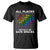 LGBT Support T Shirt All Places Should Be Safe Spaces Gay Pride Ally TS02 Black Printyourwear