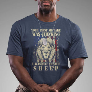 Patriotic American Lion T Shirt Your First Mistake Was Thinking I Was One Of The Sheep US Flag TS02 Navy Print Your Wear