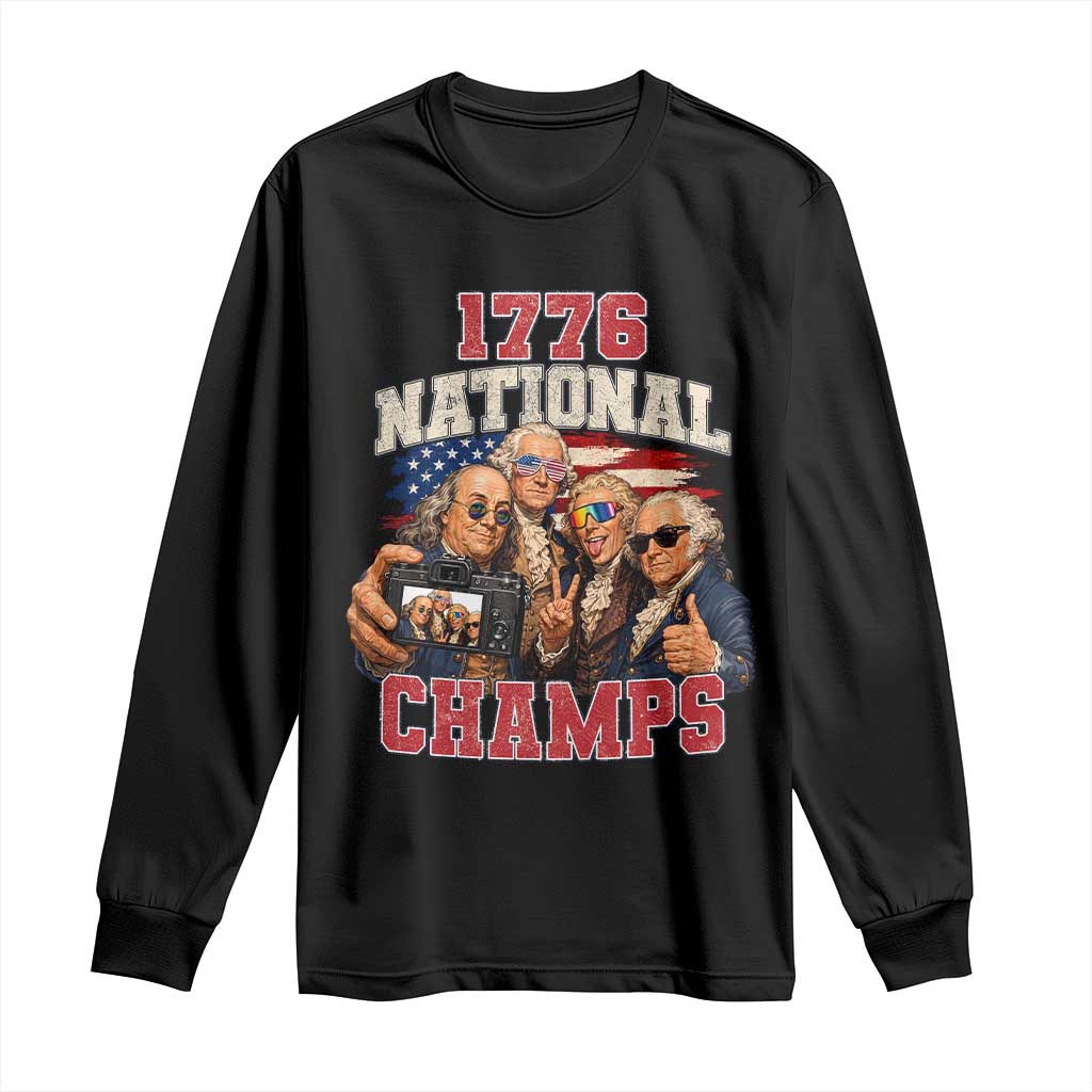 1776 National Champs Funny Founding Fathers Selfie Graphic Long Sleeve Shirt George Washington and Ben Franklin Cool Sunglasses Patriotic TS02 Black Print Your Wear