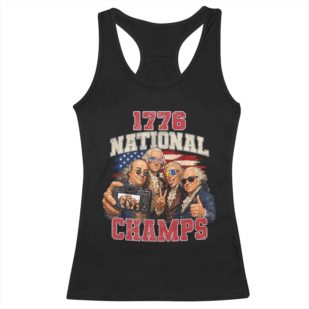 1776 National Champs Funny Founding Fathers Selfie Graphic Racerback Tank Top George Washington and Ben Franklin Cool Sunglasses Patriotic TS02 Black Print Your Wear
