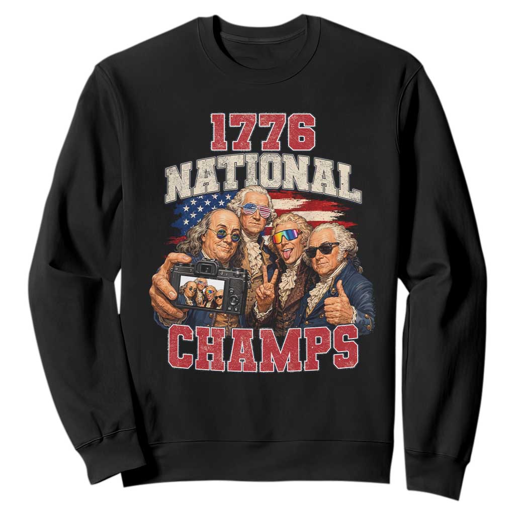 1776 National Champs Funny Founding Fathers Selfie Graphic Sweatshirt George Washington and Ben Franklin Cool Sunglasses Patriotic TS02 Black Print Your Wear