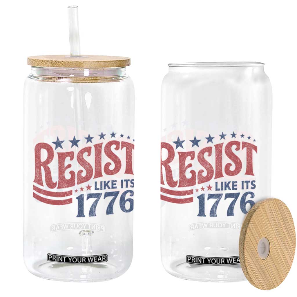 Resist Like Its 1776 Glass Can Vintage Distressed Patriotic Political Satire Graphic TS02 Print Your Wear
