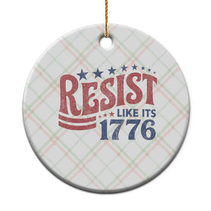 Resist Like Its 1776 Ceramic Ornament Vintage Distressed Patriotic Political Satire Graphic TS02 1pc Christmas Plaid Print Your Wear