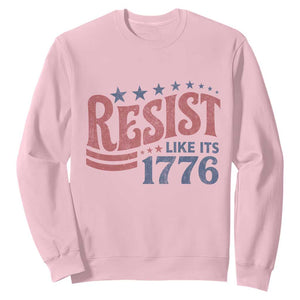 Resist Like Its 1776 Sweatshirt Vintage Distressed Patriotic Political Satire Graphic TS02 Light Pink Print Your Wear