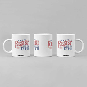 Resist Like Its 1776 Coffee Mug Vintage Distressed Patriotic Political Satire Graphic TS02 Print Your Wear