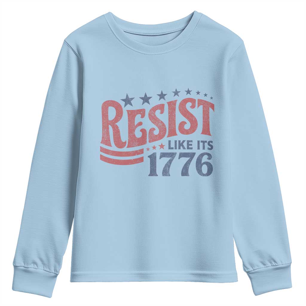 Resist Like Its 1776 Youth Sweatshirt Vintage Distressed Patriotic Political Satire Graphic TS02 Light Blue Print Your Wear