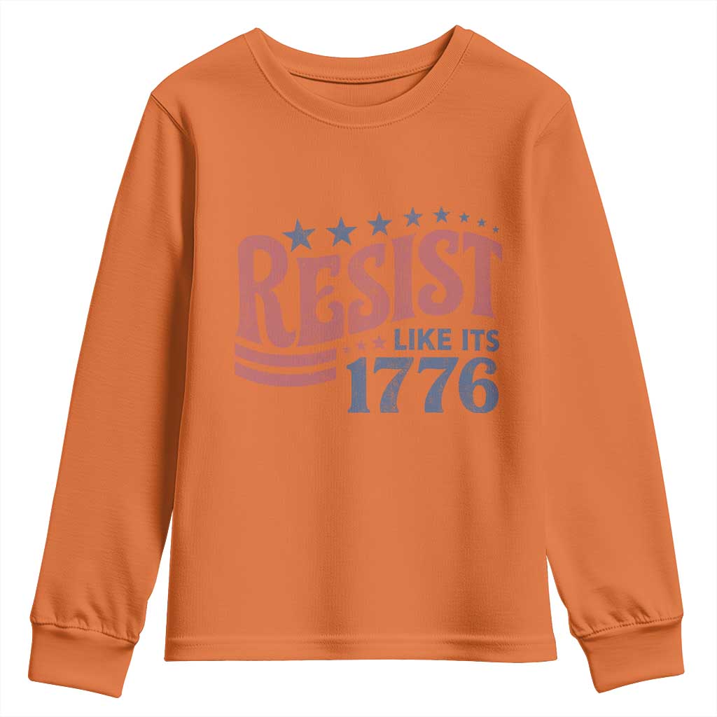 Resist Like Its 1776 Youth Sweatshirt Vintage Distressed Patriotic Political Satire Graphic TS02 Orange Print Your Wear