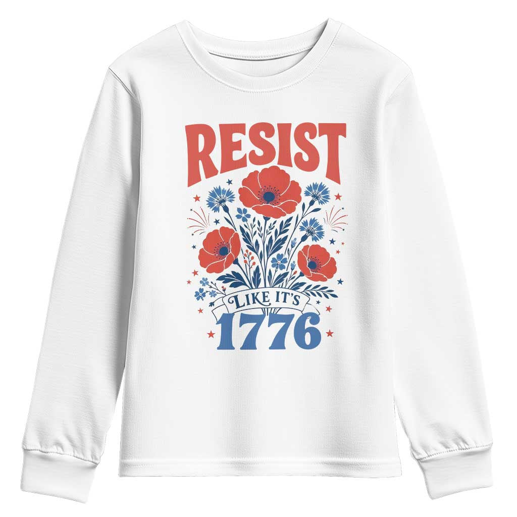 Resist Like Its 1776 Folk Art Floral Botanical Graphic Youth Sweatshirt Patriotic Statement Political Satire TS02 White Print Your Wear