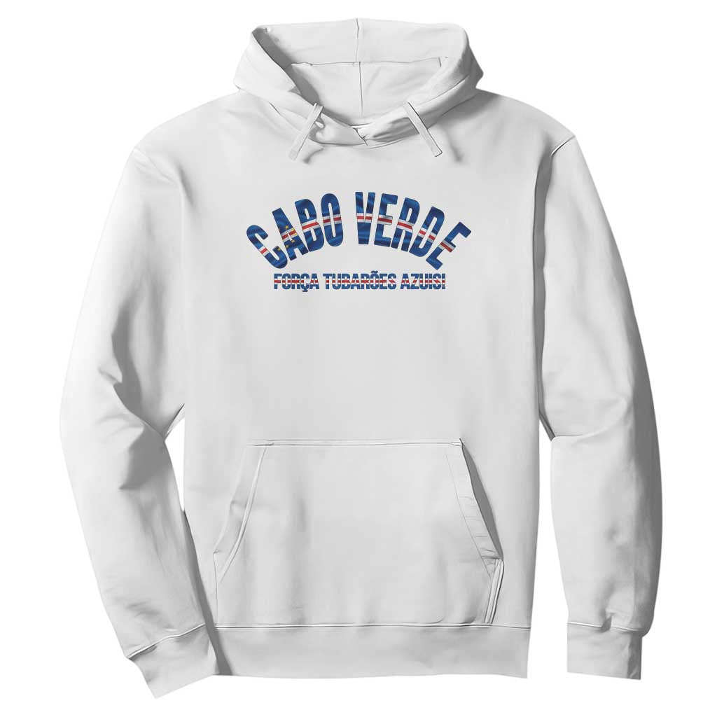Forca Tubaroes Azuis Cabo Verde National Pride Hoodie Cape Verde Football Fans Blue Sharks Heritage TS02 White Print Your Wear