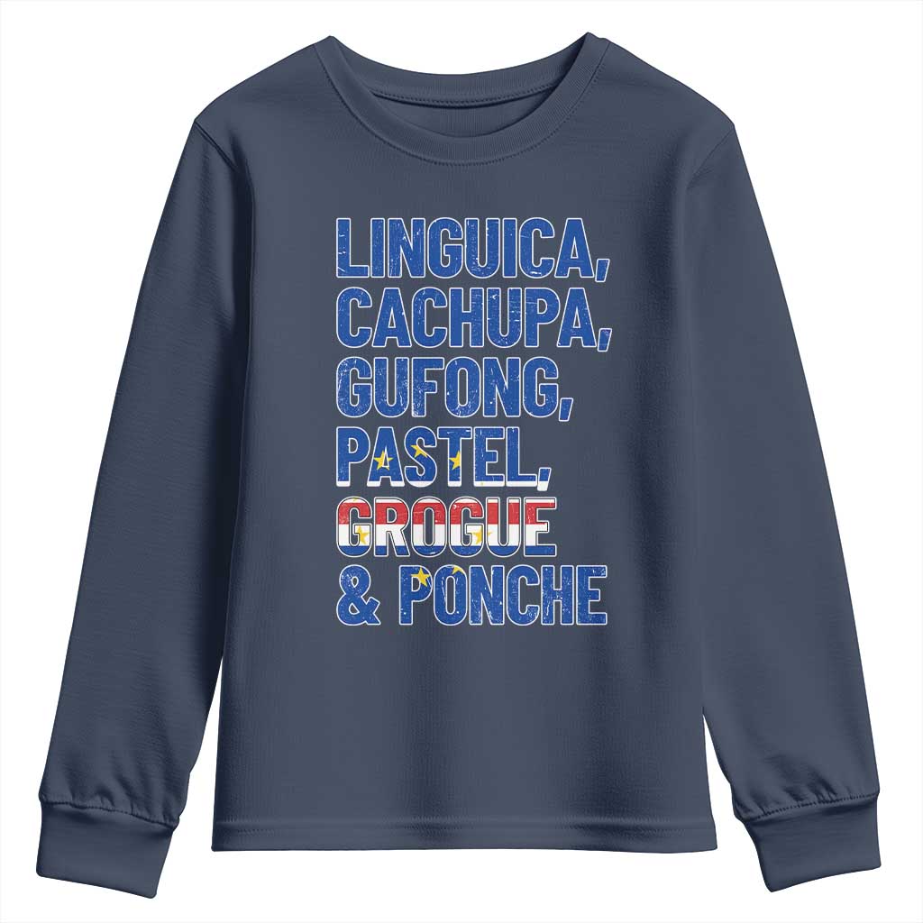 Cape Verde Traditional Food & Drinks List Youth Sweatshirt Cabo Verdean Cachupa Grogue Heritage Gift TS02 Navy Print Your Wear