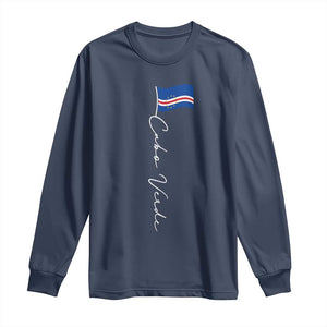 Cabo Verde Elegant Script Flag Graphic Long Sleeve Shirt Cape Verde Minimalist Cursive National Pride Gift TS02 Navy Print Your Wear