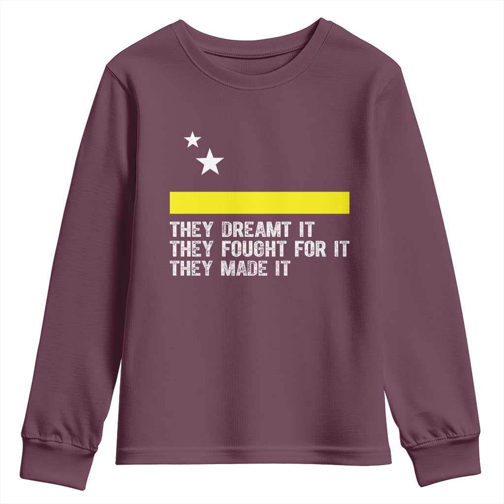 Curaçao Flag History Pride Youth Sweatshirt They Dreamt Fought Made It TS02 Maroon Print Your Wear