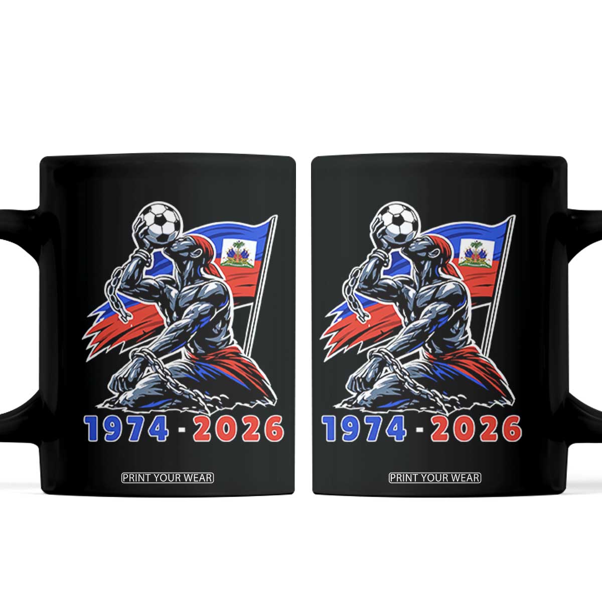 Haiti Soccer Tournament History 1974 to 2026 Coffee Mug Powerful Haitian Broken Chains National Flag Football Fans TS02 Black Print Your Wear