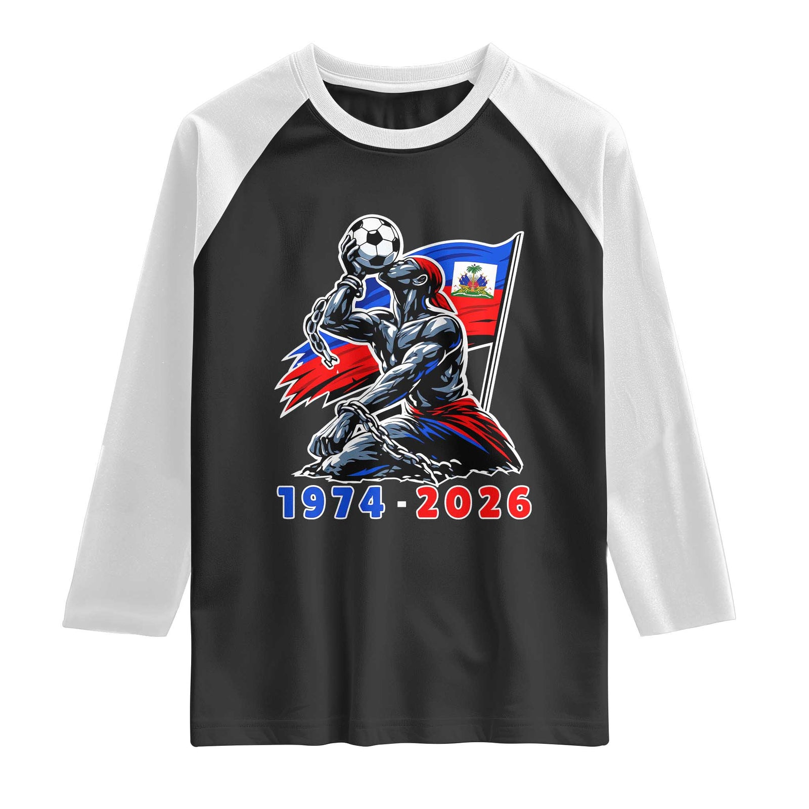 Haiti Soccer Tournament History 1974 to 2026 Raglan Shirt Powerful Haitian Broken Chains National Flag Football Fans TS02 Black White Print Your Wear