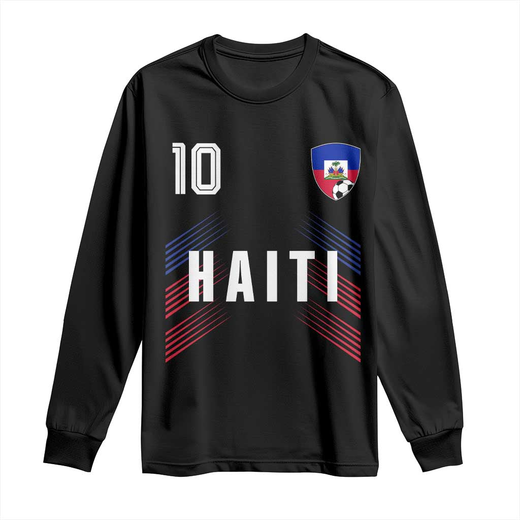 Haiti Soccer Sports Graphic Number 10 Jersey Style Long Sleeve Shirt Proud Haitian Football Fans Game Day Pride TS02 Black Print Your Wear