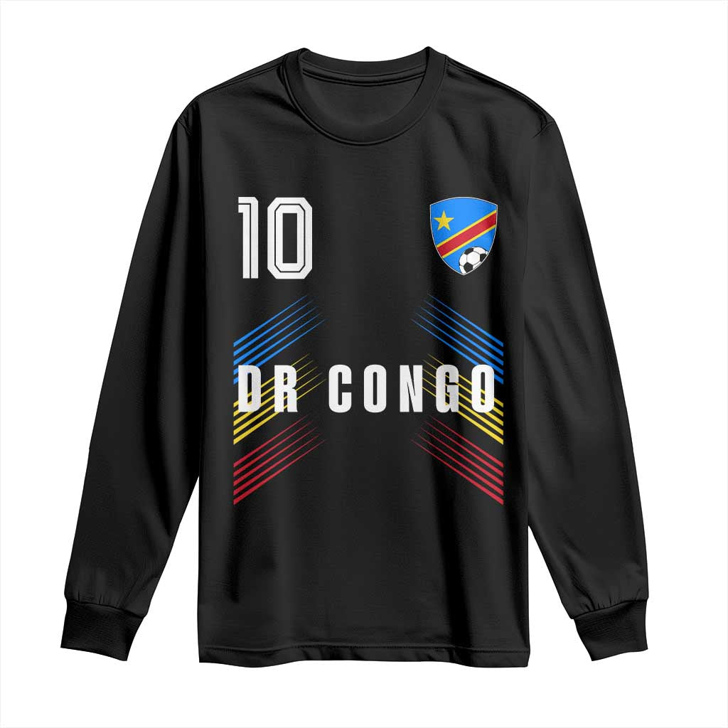 DR Congo Soccer Sports Graphic Number 10 Jersey Style Long Sleeve Shirt Proud Congolese Football Fans Game Day Pride TS02 Black Print Your Wear
