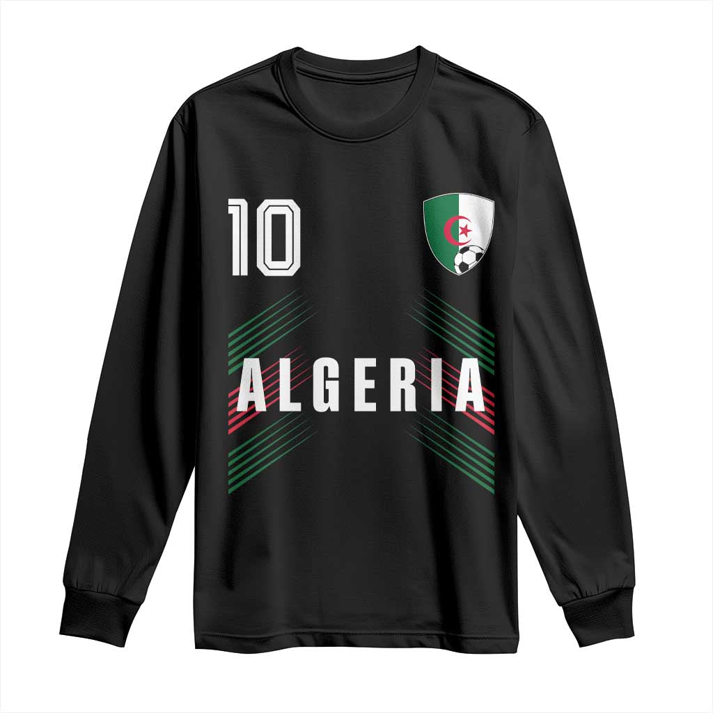 Algeria Soccer Sports Graphic Number 10 Jersey Style Long Sleeve Shirt Proud Algerian Football Fans Game Day Maghreb Pride TS02 Black Print Your Wear