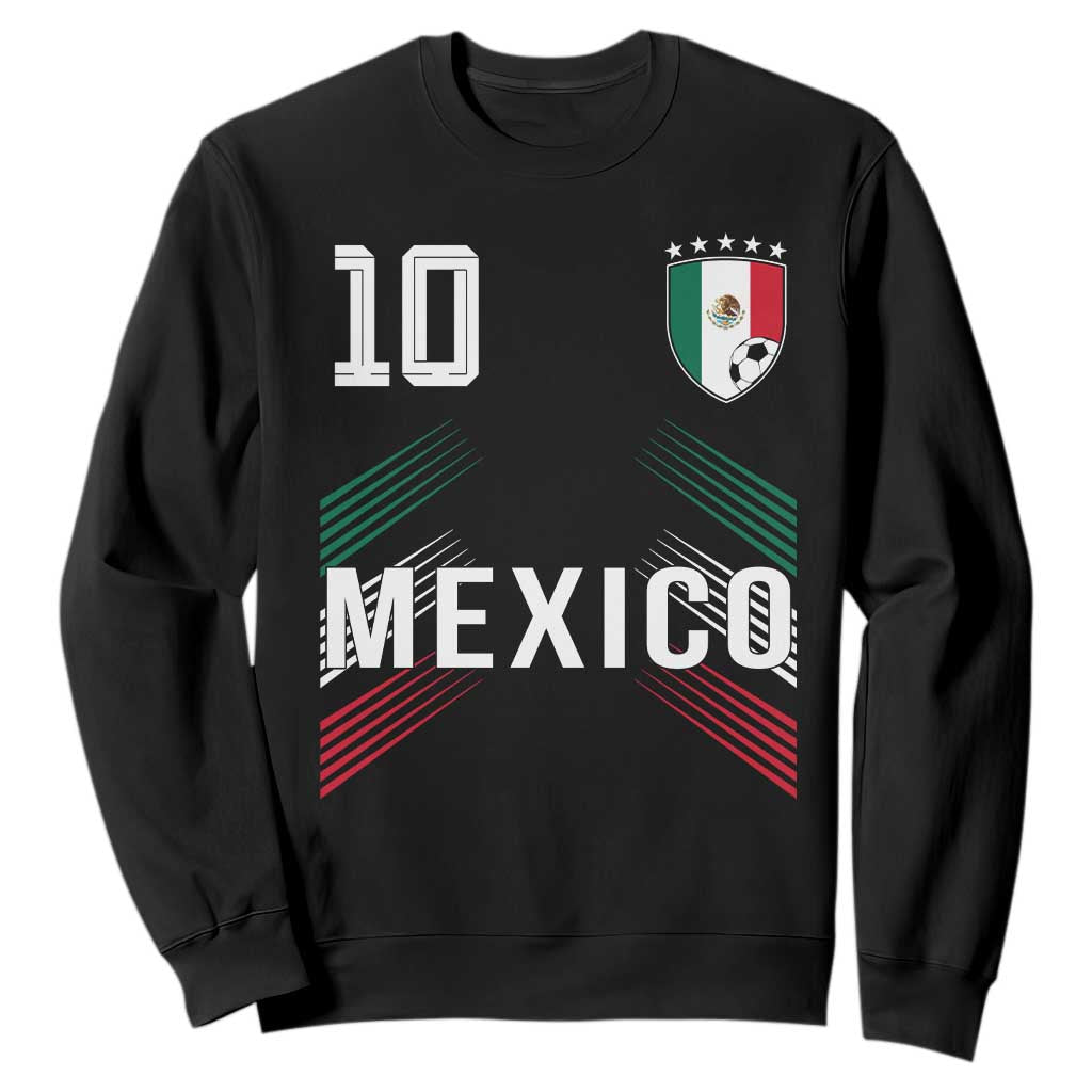 Mexico Soccer Sports Graphic Number 10 Jersey Style Sweatshirt Proud Mexican Football Fans Game Day Pride TS02 Black Print Your Wear