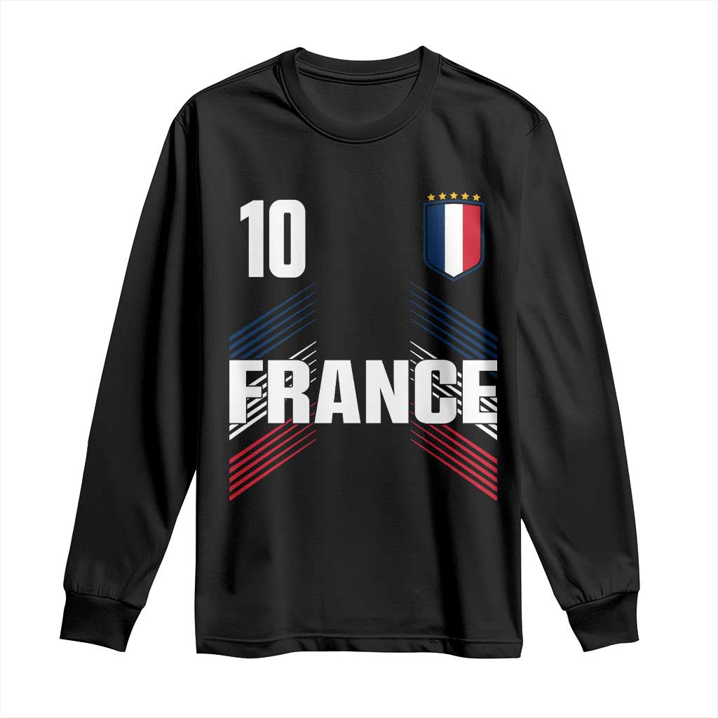France Soccer Sports Graphic Number 10 Jersey Style Long Sleeve Shirt Proud French Football Fans Game Day Pride TS02 Black Print Your Wear