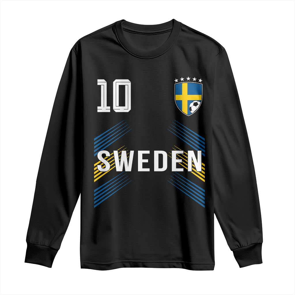 Sweden Soccer Sports Graphic Number 10 Jersey Style Long Sleeve Shirt Proud Swedish Football Fans Game Day Pride TS02 Black Print Your Wear