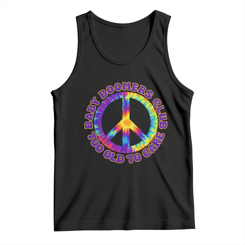 Baby Boomers Club Too Old To Care Retro Tie Dye Effect Printing Tank Top Peace Sign Groovy 60s Hippie Humor Graphic TS02 Black Print Your Wear
