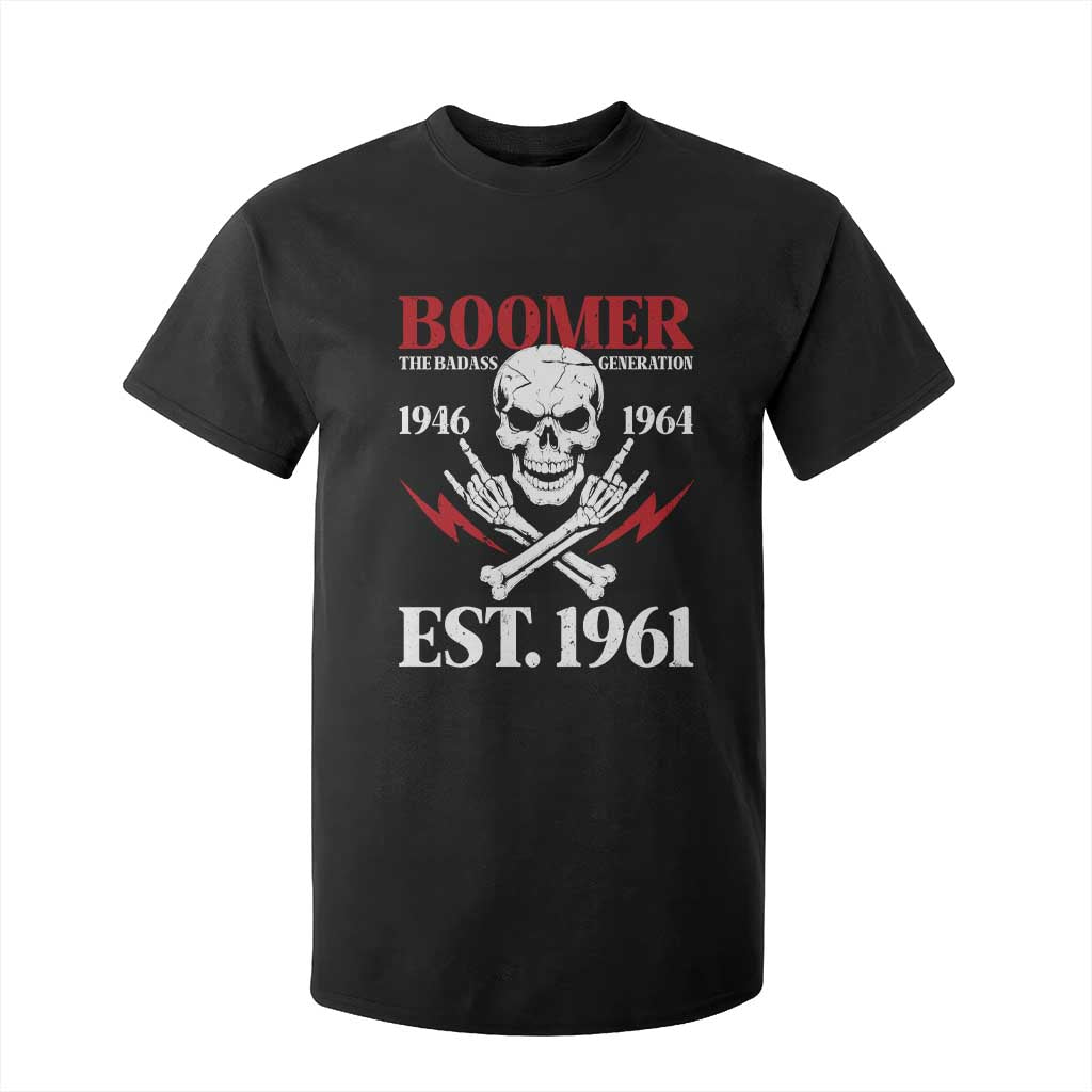Funny Baby Boomer The Badass Generation T Shirt For Kid EST 1961 Birthday Gift Skull Rock On Graphic TS02 Black Print Your Wear