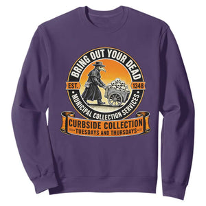 Funny Plague Doctor History Humor Sweatshirt Bring Out Your Dead Curbside Collection TS02 Purple Print Your Wear