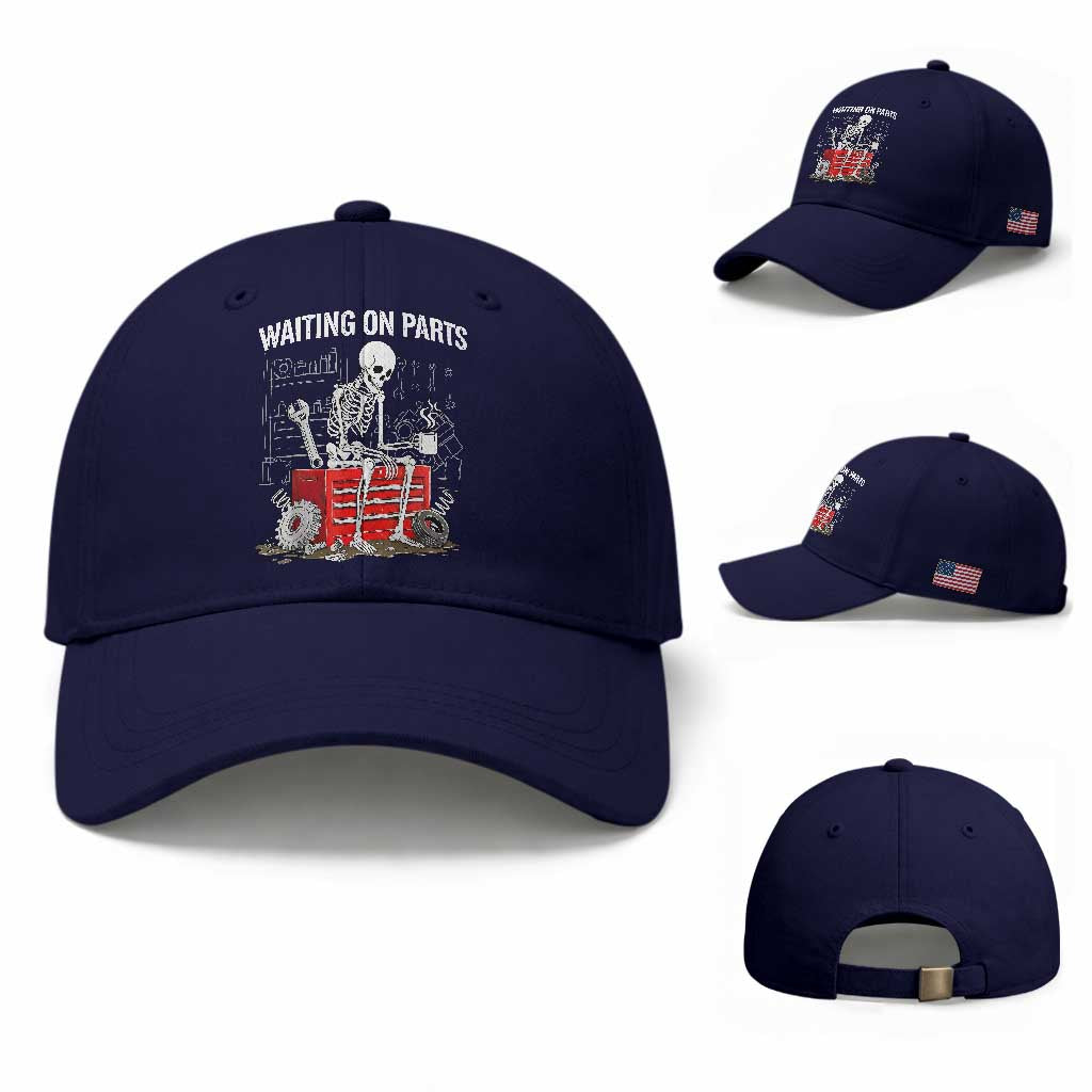 Waiting On Parts Skeleton Mechanic Baseball Cap Funny Sarcastic Auto Garage Repair Tech TS02 Baseball Cap Universal Fit Dark Blue Print Your Wear