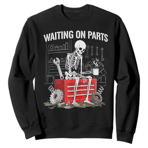 Waiting On Parts Skeleton Mechanic Sweatshirt Funny Sarcastic Auto Garage Repair Tech TS02 Black Print Your Wear