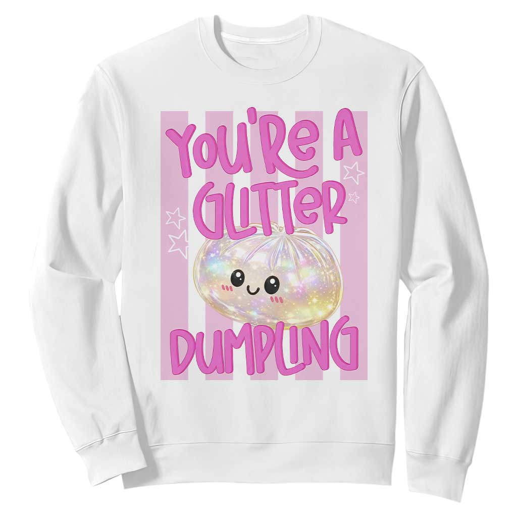 You Are A Glitter Dumpling Cute Preppy Pastel Graphic Sweatshirt Kawaii Pastel Pink Striped Food Quote TS02 White Print Your Wear