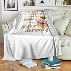 Be A Glitter Dumpling Kawaii Graphic Throw Blanket In A World Squish Squad Mystery Box TS02 Print Your Wear