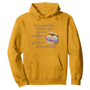 Be A Glitter Dumpling Kawaii Graphic Hoodie In A World Squish Squad Mystery Box TS02 Gold Print Your Wear