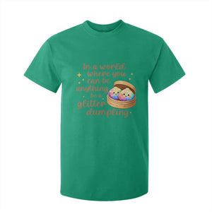 Be A Glitter Dumpling Kawaii Graphic T Shirt For Kid In A World Squish Squad Mystery Box TS02 Irish Green Print Your Wear