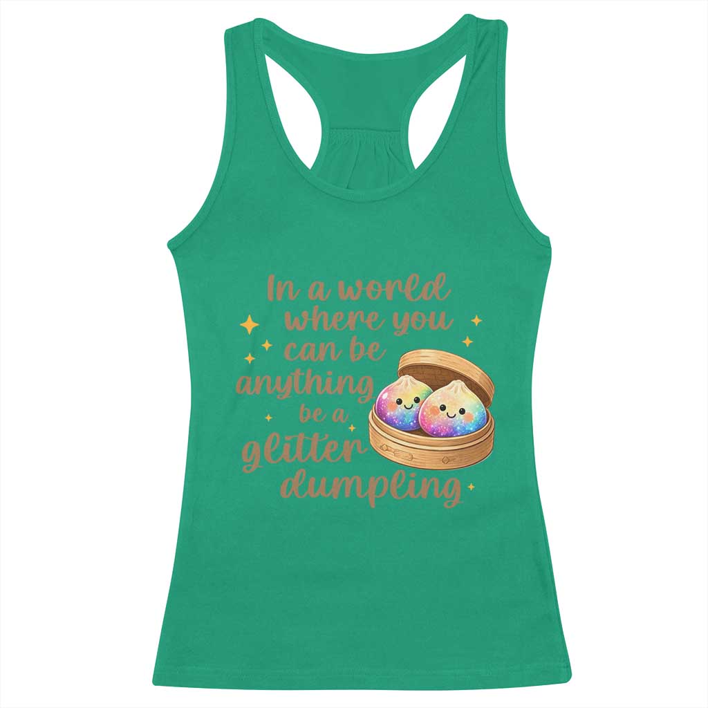Be A Glitter Dumpling Kawaii Graphic Racerback Tank Top In A World Squish Squad Mystery Box TS02 Irish Green Print Your Wear