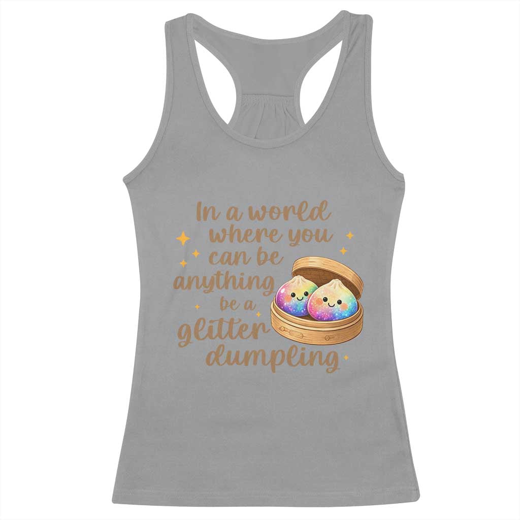 Be A Glitter Dumpling Kawaii Graphic Racerback Tank Top In A World Squish Squad Mystery Box TS02 Sport Gray Print Your Wear