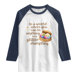 Be A Glitter Dumpling Kawaii Graphic Raglan Shirt In A World Squish Squad Mystery Box TS02 White Navy Print Your Wear
