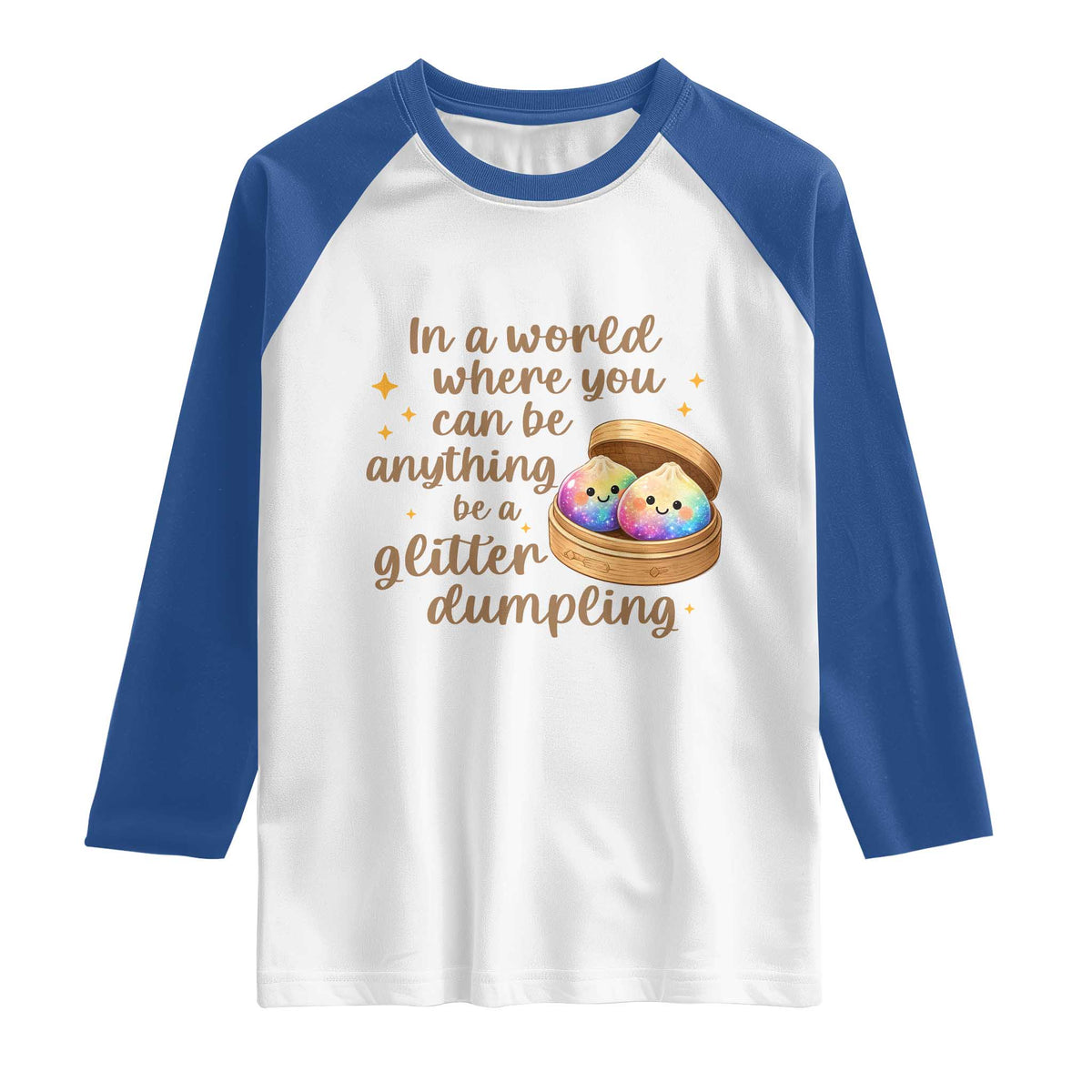 Be A Glitter Dumpling Kawaii Graphic Raglan Shirt In A World Squish Squad Mystery Box TS02 White Royal Print Your Wear