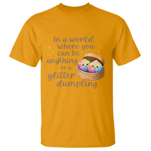 Be A Glitter Dumpling Kawaii Graphic T Shirt In A World Squish Squad Mystery Box TS02 Gold Print Your Wear