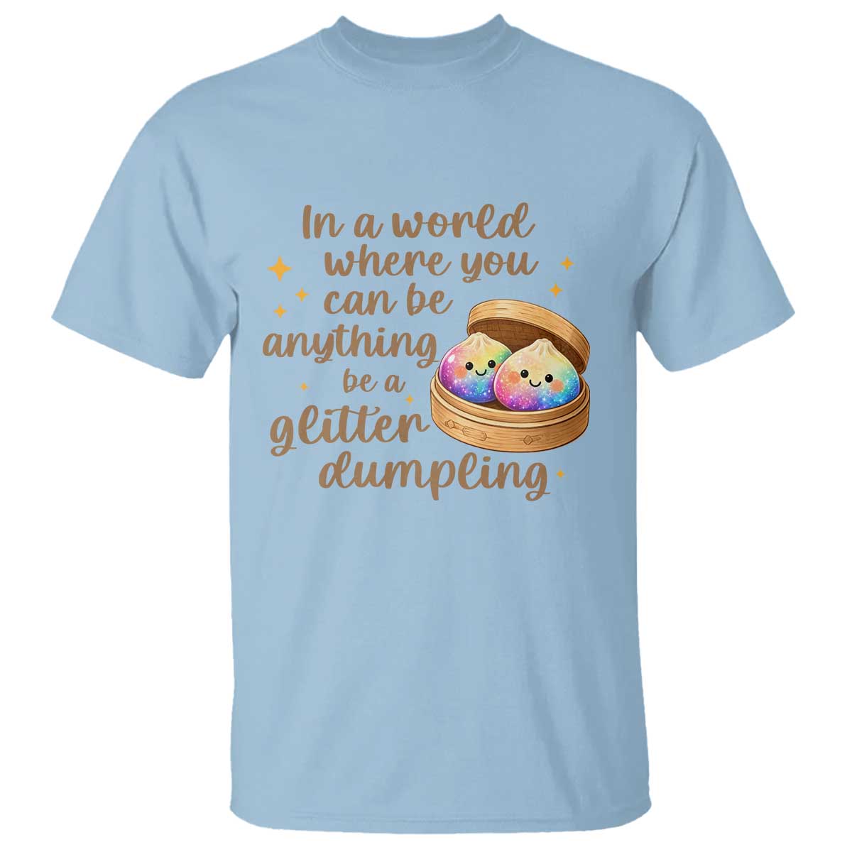 Be A Glitter Dumpling Kawaii Graphic T Shirt In A World Squish Squad Mystery Box TS02 Light Blue Print Your Wear