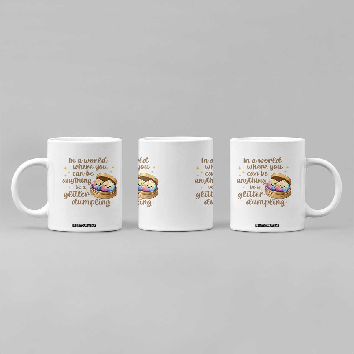 Be A Glitter Dumpling Kawaii Graphic Coffee Mug In A World Squish Squad Mystery Box TS02 Print Your Wear