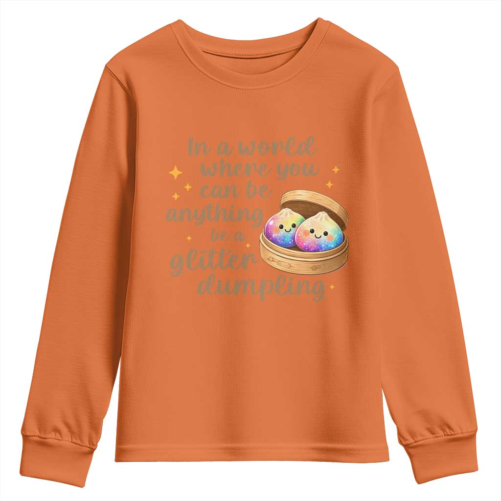 Be A Glitter Dumpling Kawaii Graphic Youth Sweatshirt In A World Squish Squad Mystery Box TS02 Orange Print Your Wear