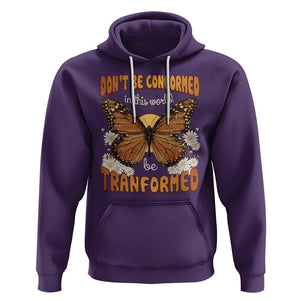 Inspirational Bible Hoodie Don't Be Conformed In This World Be Tranformed TS02 Purple Printyourwear