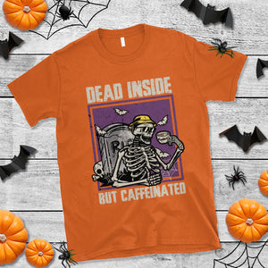 Dead Inside But Caffeinated Skeleton Halloween Costume T Shirt TS02 Printyourwear
